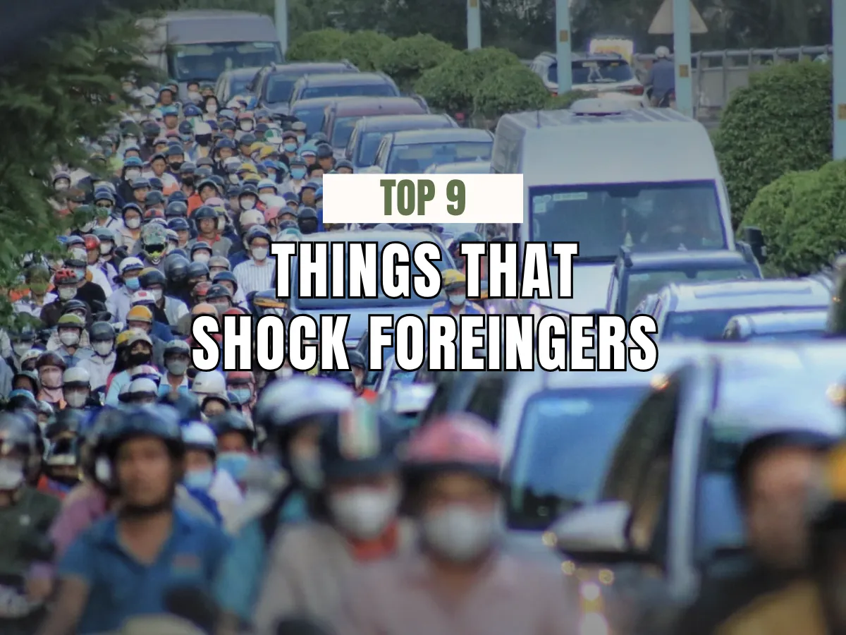 Things That Shock Foreigner In Vietnam