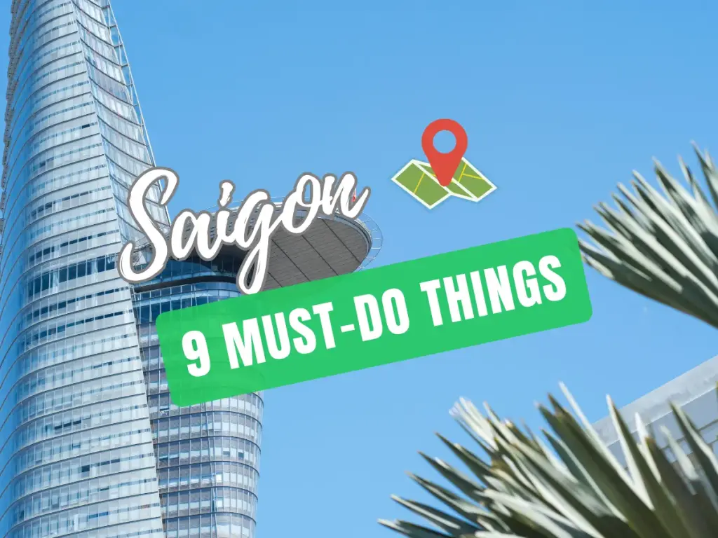 Saigon Nine Must Do Things