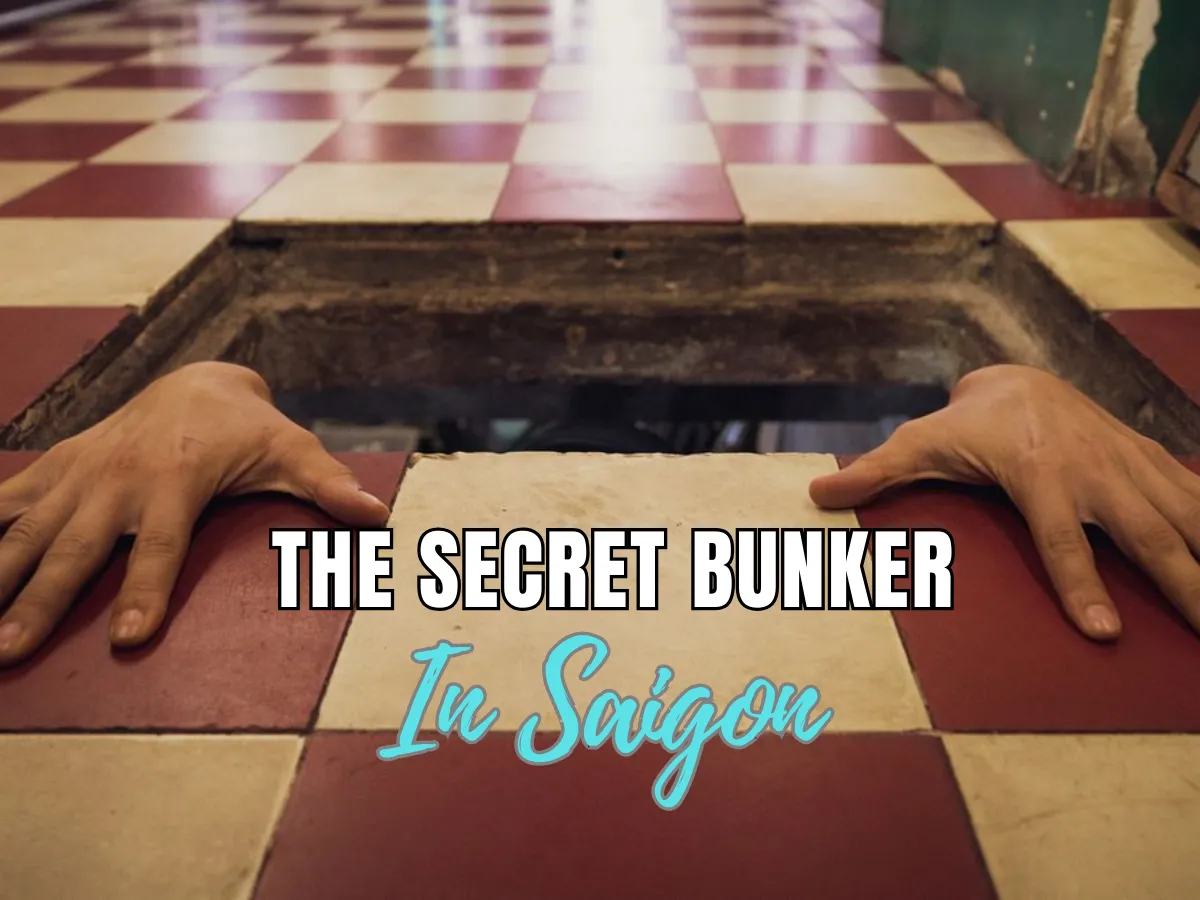The Secret Bunker Of The Saigon